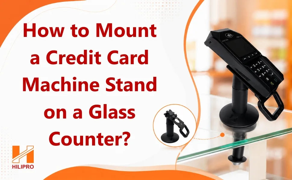 how-to-mount-credit-card-machine-stands-on-a-glass-counter