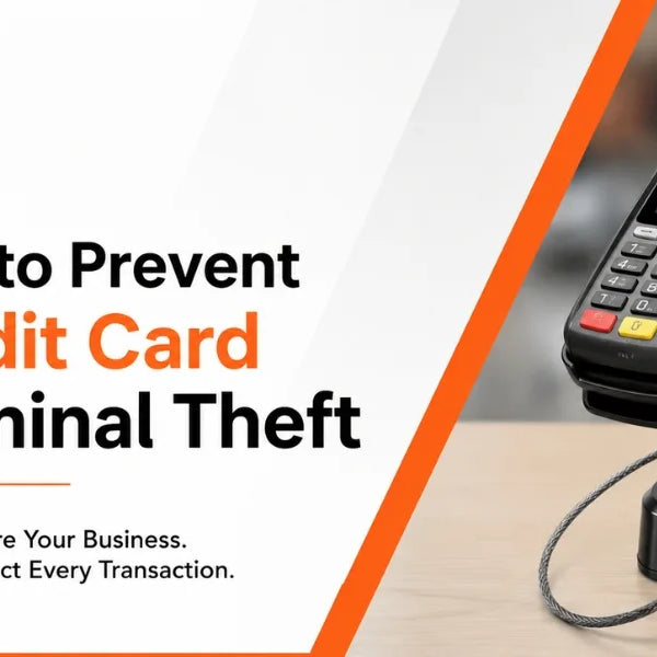 how-to-prevent-credit-card-terminal-theft